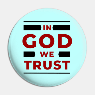 In God We Trust | Christian Pin