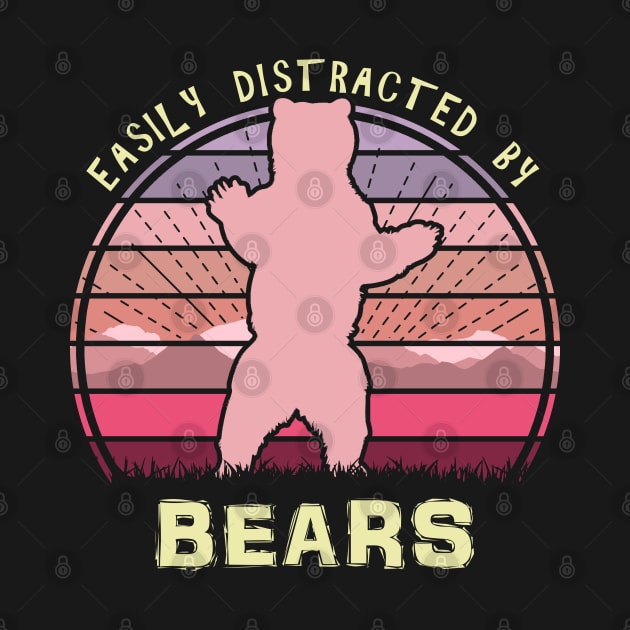 Easily Distracted By Bears by Nerd_art