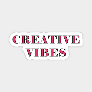 Creative Vibes Magnet