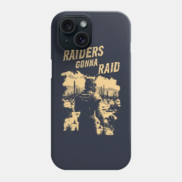 Raiders gonna raid Phone Case by forsureee