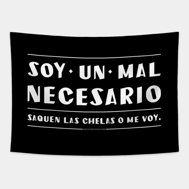 Soy un mal necesario. Texto blanco Tapestry by vjvgraphiks