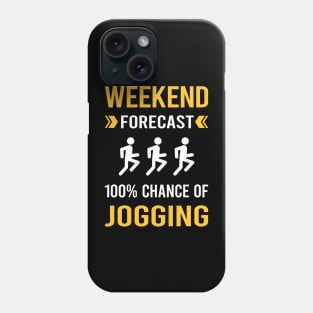 Weekend Forecast Jogging Jog Jogger Phone Case