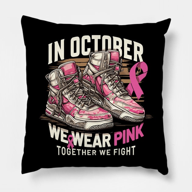 In October, We Wear Pink: Join the Fight Against Breast Cancer! Pillow by Meryarts