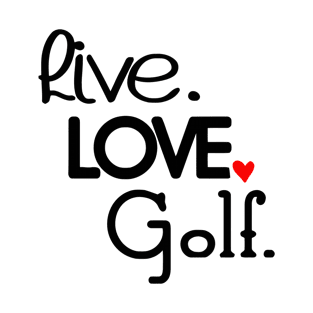 Live Love Golf T-Shirt