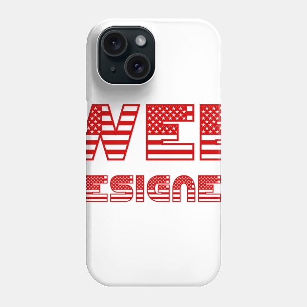 Web Designer in USA Phone Case by ArtMomentum