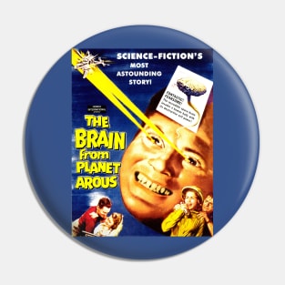 Classic Science Fiction Movie Poster - Brain from Planet Arous Pin