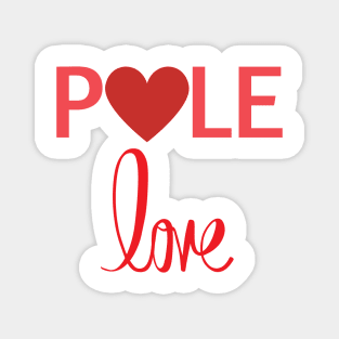 Pole Love - Pole Dance Design Magnet