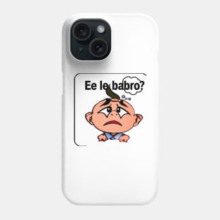 Bebe Phone Case