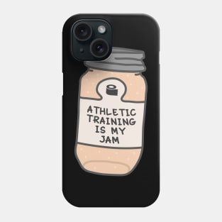 Athletic Training Is My Jam Phone Case