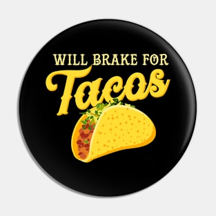Trucker's Taco Brake Tee Pin