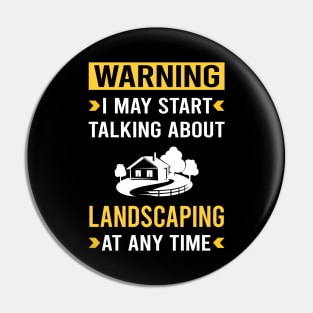 Warning Landscaping Landscape Landscaper Pin