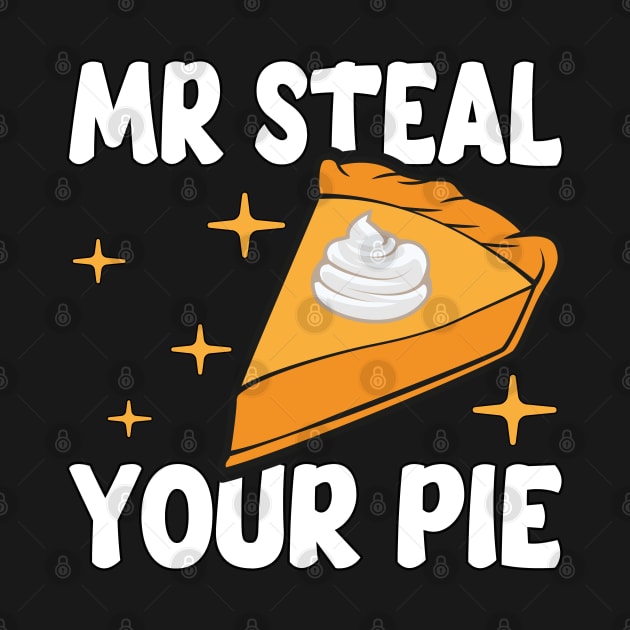 Humorous Thanksgiving Mr Steal Your Pie by Estrytee