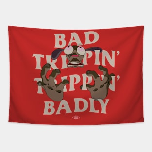 Bad Trippin' Tapestry