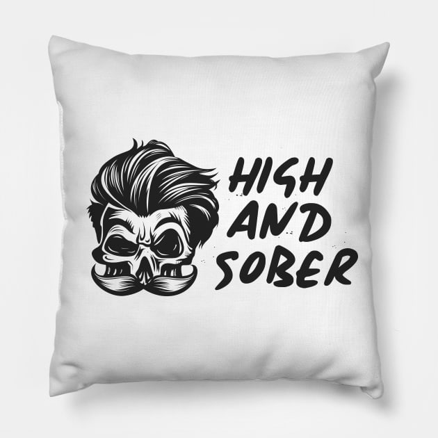 High And Sober Pillow by Whatastory