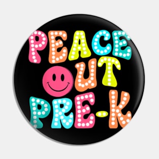 Peace Out Pre K Happy Last Day Of School Groovy Pin