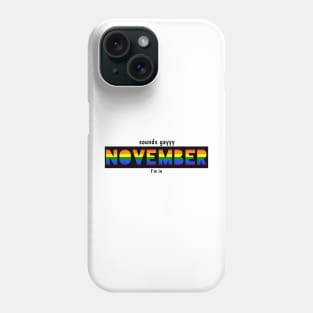 LGBTQ PRIDE NOVEMBER Phone Case