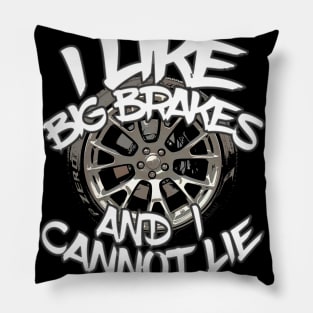 Brakes-a-lot Pillow