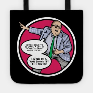 Matt Foley Motivational Speaker Tote