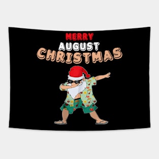 Dabbing Santa claus in August T-Shirt - Cool Chrismas in August Tees Tapestry