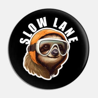 Sloth Wearing Ski Goggles - Slow Lane (White Lettering) Pin