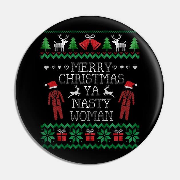 Ugly Christmas Sweater Merry Xmas Nasty Woman Pin by HolidayoftheWeek