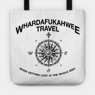 whardfukahwee travel Tote