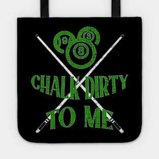 Chalk Dirty To Me Billiards Tote