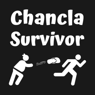 Chancla Survivor funny T-Shirt