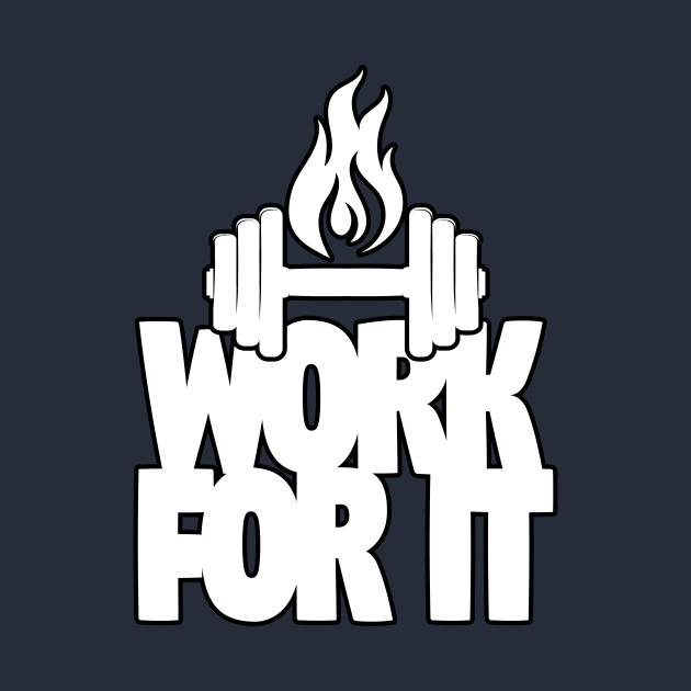 Work For It by Girona