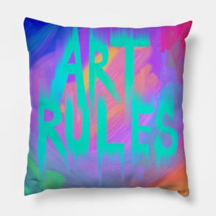 Art Rules Quote Pillow