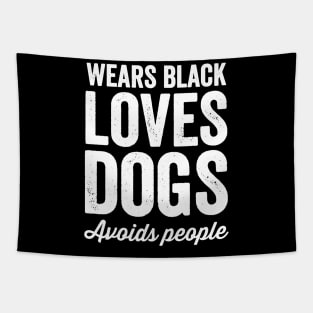 Wears black loves dogs Tapestry