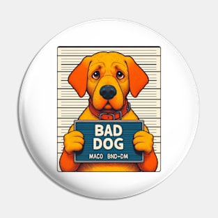 Bad Dog Jail Mugshot Illustration Pin