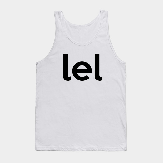 Lel Lel Tank Top Teepublic
