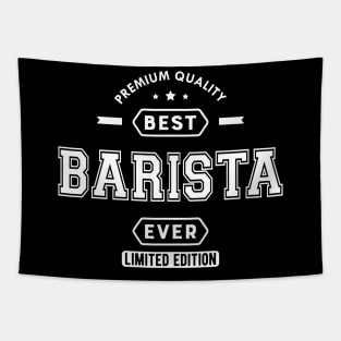 Barista - Best Barista Ever Tapestry