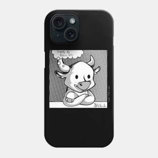 Bull - Bull Sit - Funny Cattle Puns Phone Case