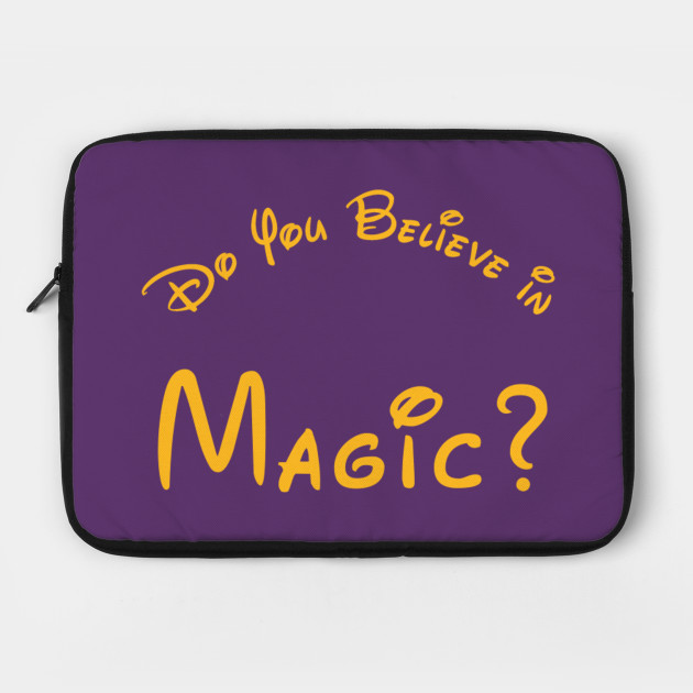 Do You Believe in Magic?