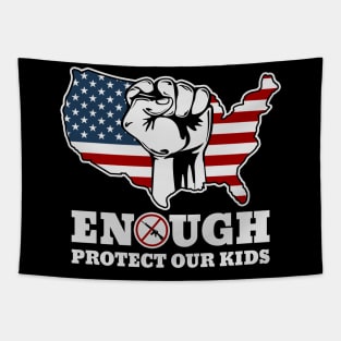 Enough Is Enough Protect Our Children Tapestry