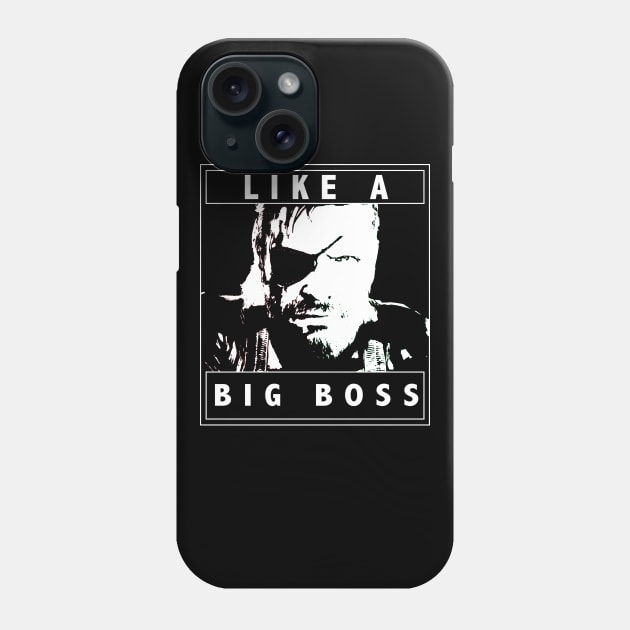 Like A Big Boss Phone Case by wyckedguitarist