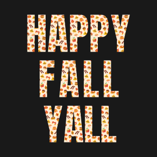 Happy Fall Y'all Cute Kawaii Autumn Design T-Shirt