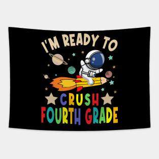 Ready To Crush 4th Grade Boys Astronaut Back To School Tapestry