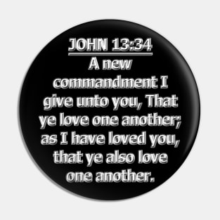 Bible Verse JOHN 13:34 KJV Pin