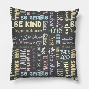 Be Kind In Every Language Pillow