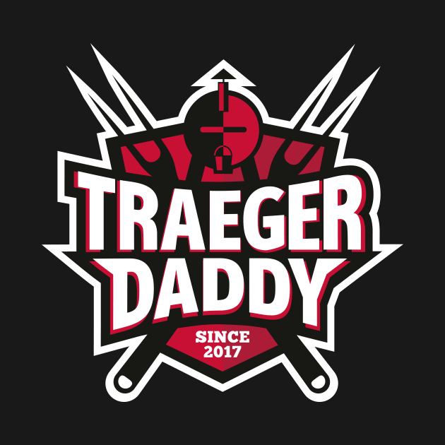 Traeger Daddy by TraegerDaddy