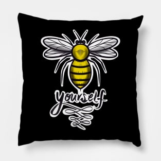 Bee yourself Pillow