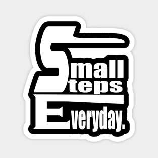 Small Steps Everyday Magnet