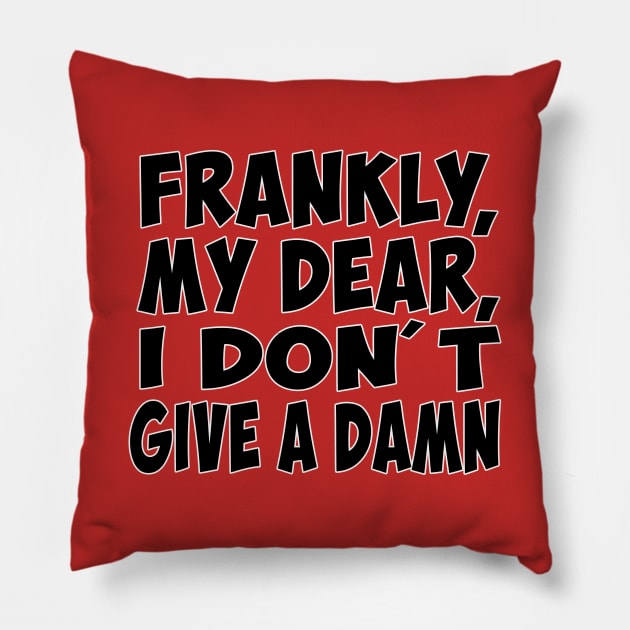 FUNNY QUOTE Pillow by Huggy Mauve