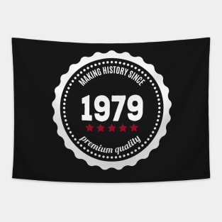 Making history since 1979 badge Tapestry