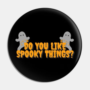 Do you like spooky things?? Pin