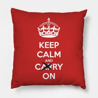 keep calm and cry on Pillow