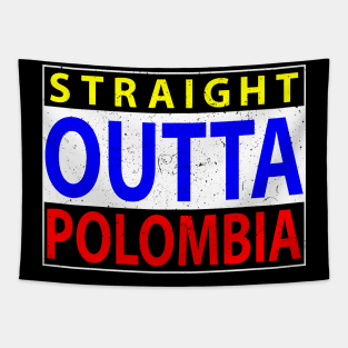 Flag color Straight Outta Polombia Tapestry